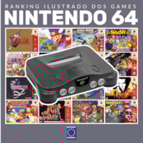 RANKING ILUSTRADO DOS GAMES - NINTENDO 64 - OS JOGOS MAIS PODEROSOS E MEMORÁVEIS DO NINTENDO 64