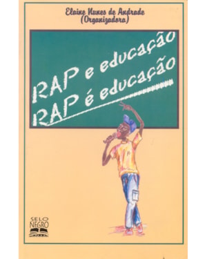 RAP E EDUCAÇÃO, RAP É EDUCAÇÃO