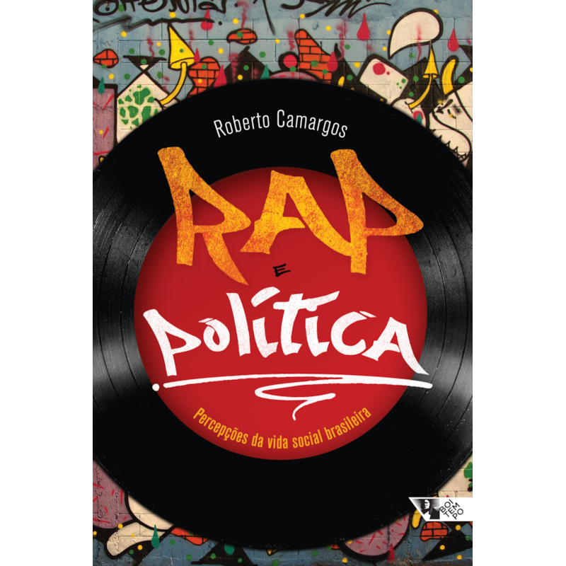 Rap e política: percepções da vida social brasileira