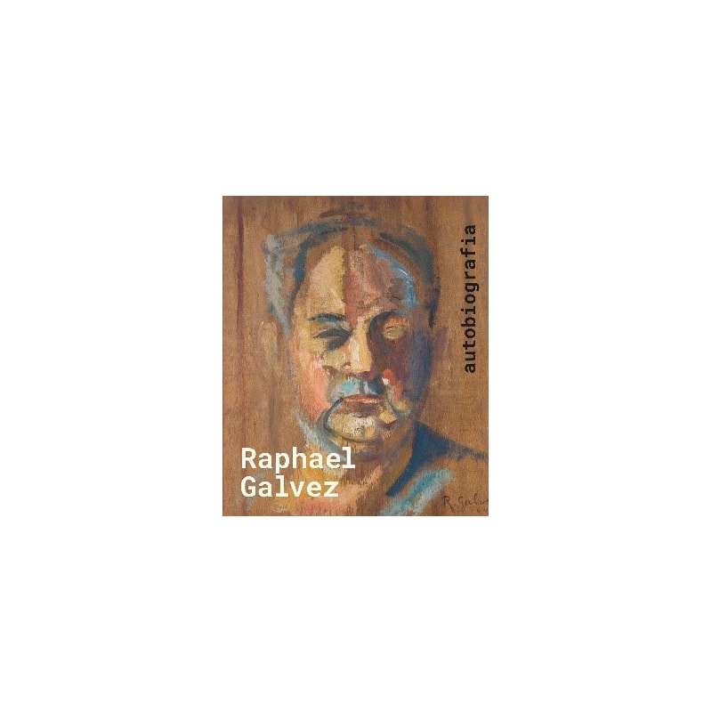 RAPHAEL GALVEZ: AUTOBIOGRAFIA