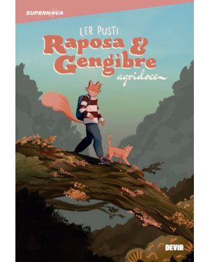 Raposa e Gengibre: Agridoce