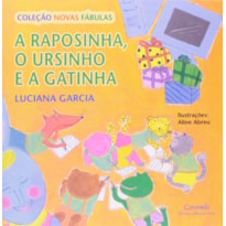 RAPOSINHA, URSINHO E A GATINHA