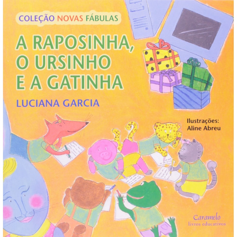RAPOSINHA, URSINHO E A GATINHA