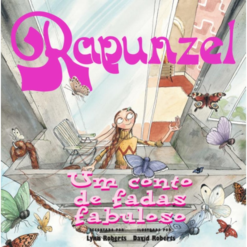 RAPUNZEL : UM CONTO DE FADAS FABULOSO