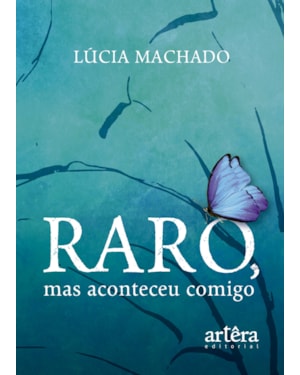 RARO, MAS ACONTECEU COMIGO