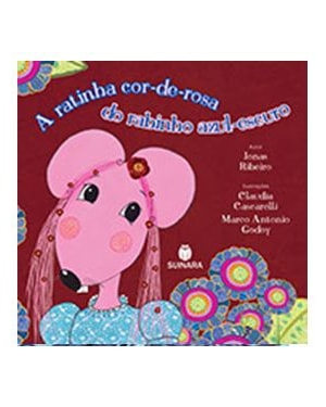 RATINHA COR-DE-ROSA DO RABINHO AZUL-ESCURO, A