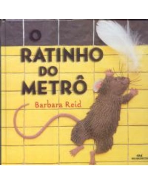 RATINHO DO METRÔ, O