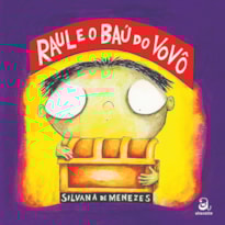 RAUL E O BAÚ DO VOVÔ
