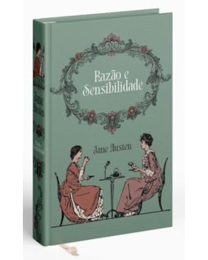 RAZÃO E SENSIBILIDADE - JANE AUSTEN. EDIÇÃO LUXO