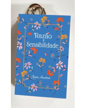 RAZÃO E SENSIBILIDADE - LIVRO COM CHAVEIRO - JANE AUSTEN - CAPA DURA