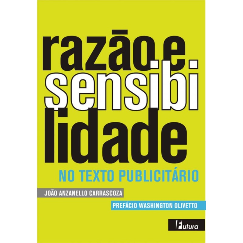 RAZÃO E SENSIBILIDADE: NO TEXTO PUBLICITÁRIO