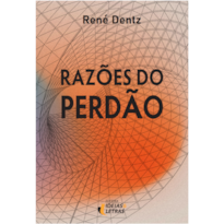 RAZÕES DO PERDÃO
