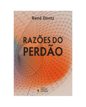 RAZÕES DO PERDÃO