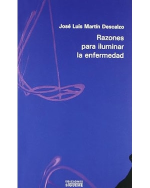 RAZONES PARA ILUMINAR LA ENFERMEDAD - 1ª