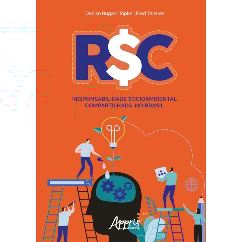 R$C: RESPONSABILIDADE $OCIOAMBIENTAL COMPARTILHADA NO BRASIL