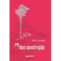 Re/des construção