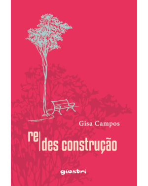 Re/des construção