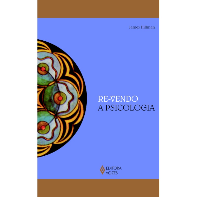 RE-VENDO A PSICOLOGIA