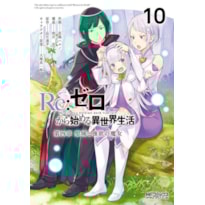 Re: Zero Capítulo 4: O Santuário e a Bruxa da Ganância Vol. 10