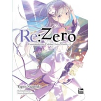 RE:ZERO - COMEÇANDO UMA VIDA EM OUTRO MUNDO - LIVRO 01