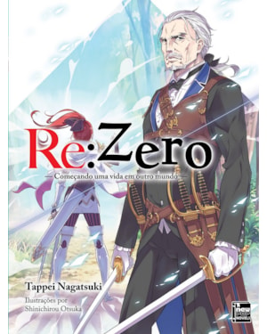 Re:zero - começando uma vida em outro mundo - livro 07