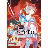 RE:ZERO EX - COMEÇANDO UMA VIDA EM OUTRO MUNDO - LIVRO 01