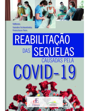 REABILITAÇÃO DAS SEQUELAS CAUSADAS PELA COVID-19
