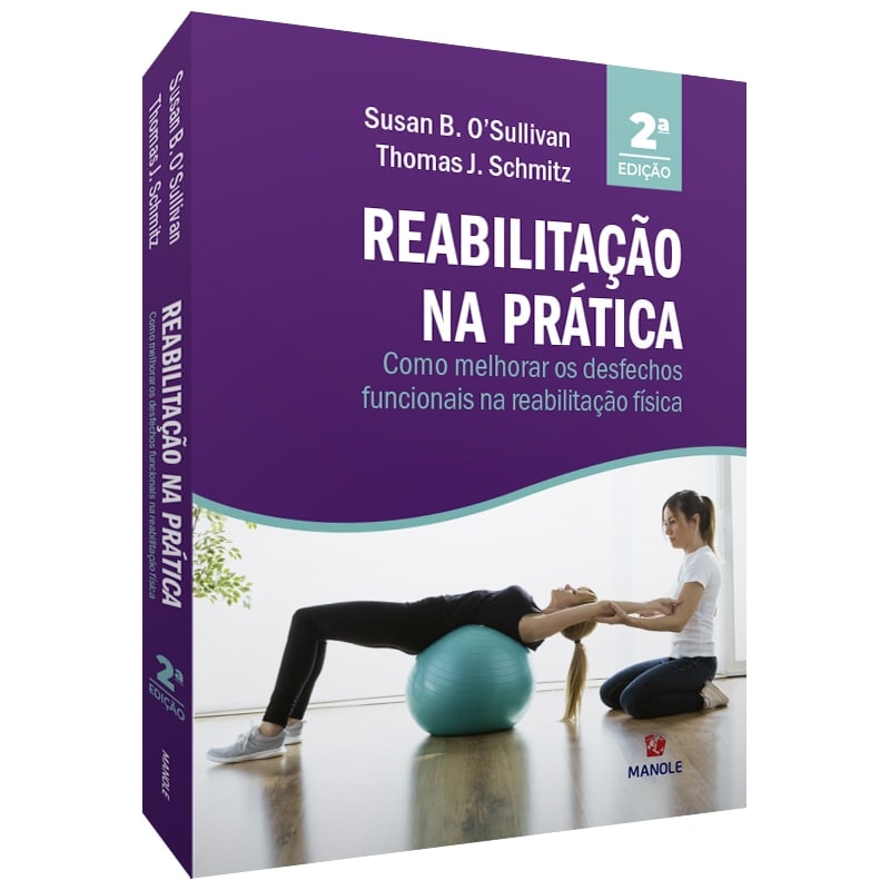 REABILITAÇÃO NA PRÁTICA: COMO MELHORAR OS DESFECHOS FUNCIONAIS NA REABILITAÇÃO FÍSICA