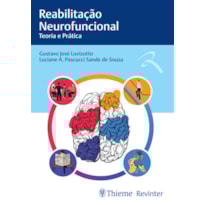 REABILITAÇÃO NEUROFUNCIONAL: TEORIA E PRÁTICA