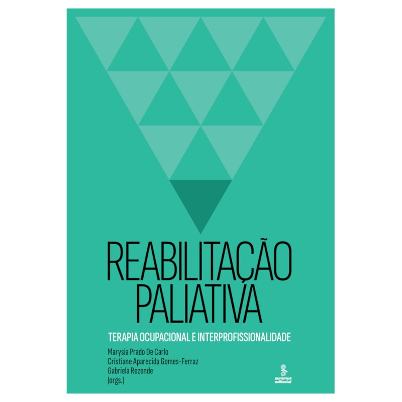 REABILITAÇÃO PALIATIVA: TERAPIA OCUPACIONAL E INTERPROFISSIONALIDADE