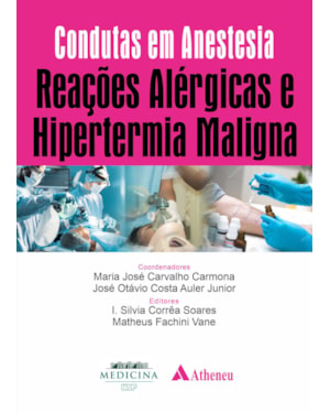 Reações alérgicas e hipertermia maligna