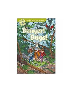READ AND DISCOVER LEVEL 3 - DANGERL BUGS - 5º ANO