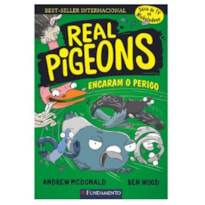 REAL PIGEONS - ENCARAM O PERIGO! - VOL. 2