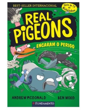 REAL PIGEONS - ENCARAM O PERIGO! - VOL. 2