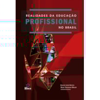 REALIDADES DA EDUCACAO PROFISSIONAL NO BRASIL - 1ª