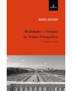 REALIDADES E FICÇÕES NA TRAMA FOTOGRÁFICA