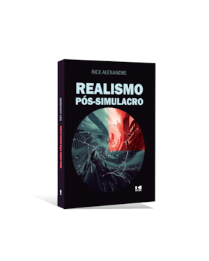 Realismo pós-simulacro - vol. 1