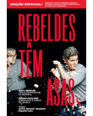 REBELDES TÊM ASAS - EDIÇÃO ESPECIAL