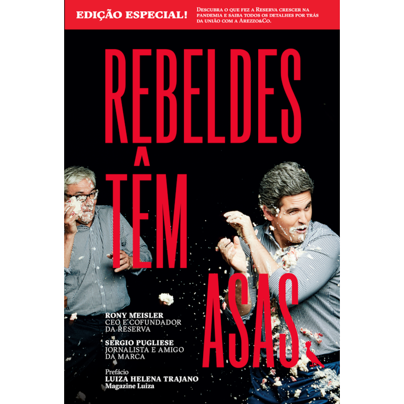 REBELDES TÊM ASAS - EDIÇÃO ESPECIAL