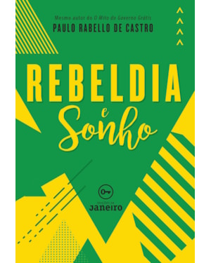 REBELDIA E SONHO