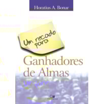 Recado para ganhadores de almas, um - 2ª edição