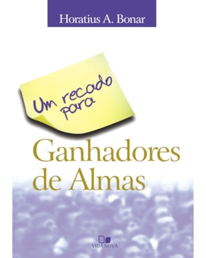 Recado para ganhadores de almas, um - 2ª edição