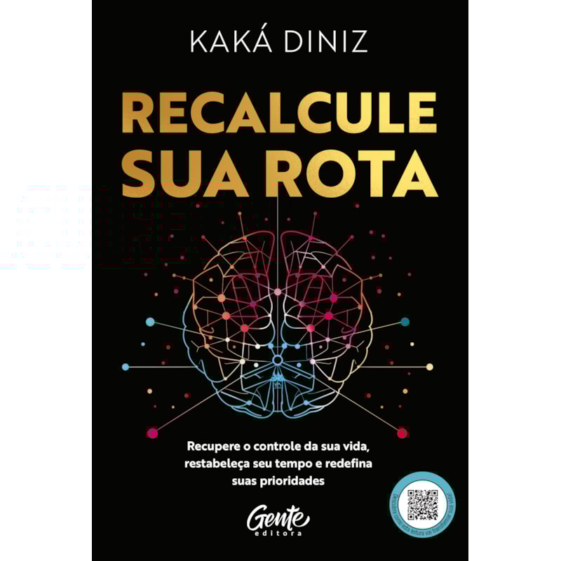 RECALCULE SUA ROTA: RECUPERE O CONTROLE DA SUA VIDA, RESTABELEÇA SEU TEMPO E REDEFINA SUAS PRIORIDADES