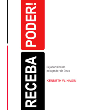 RECEBA PODER -
SEJA FORTALECIDO PELO PODER DE DEUS