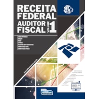 RECEITA FEDERAL - AUDITOR FISCAL - VOLUME 1