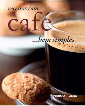 RECEITAS COM CAFÉ... BEM SIMPLES