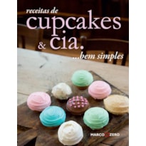 RECEITAS DE CUPCAKES & CIA... BEM SIMPLES