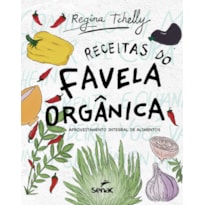 RECEITAS DO FAVELA ORGÂNICA