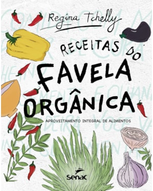 RECEITAS DO FAVELA ORGÂNICA
