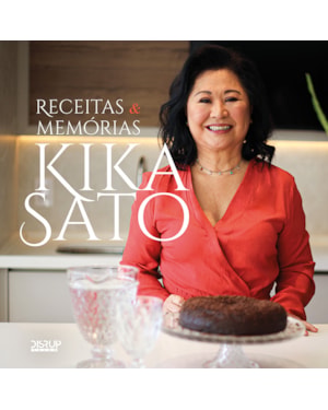 RECEITAS & MEMÓRIAS KIKA SATO